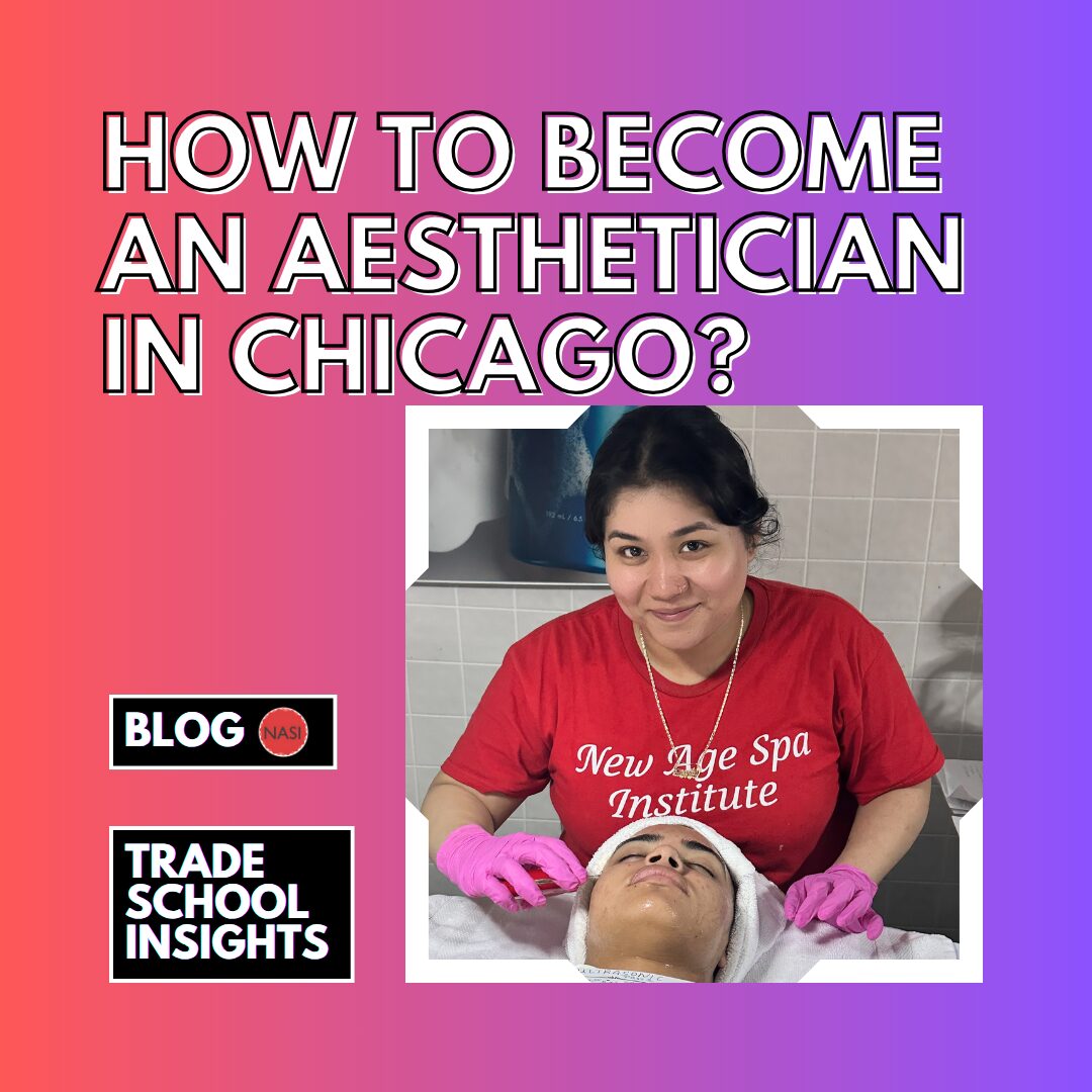 How to Become an Aesthetician in Chicago?